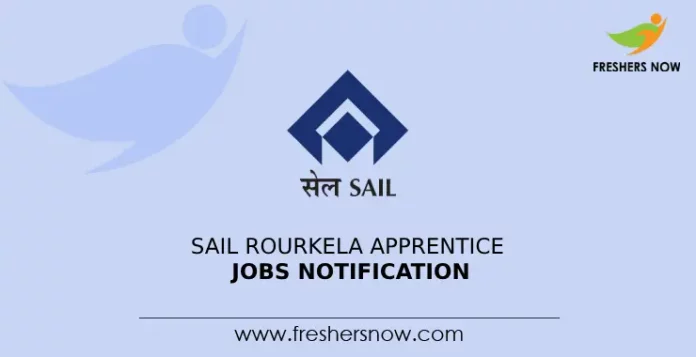 SAIL Rourkela Apprentice Jobs Notification