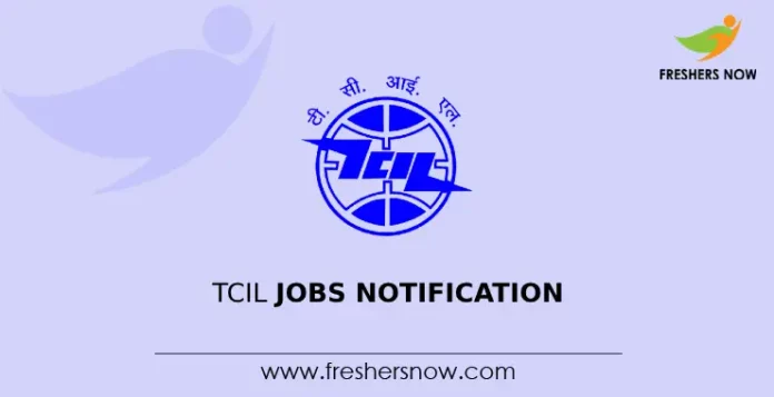 TCIL Jobs Notification
