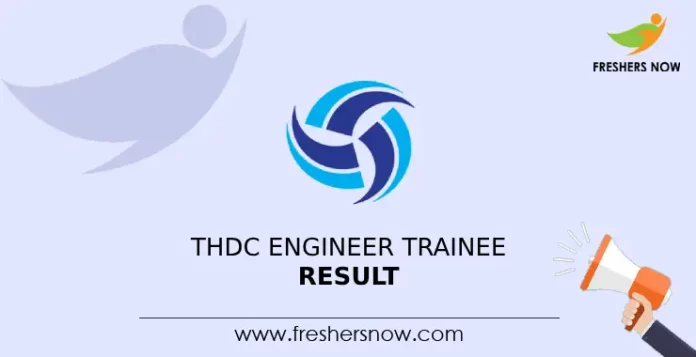 THDC Engineer Trainee Result