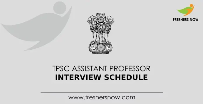 TPSC Assistant Professor Interview Schedule