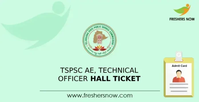 TSPSC AE, Technical Officer Hall Ticket