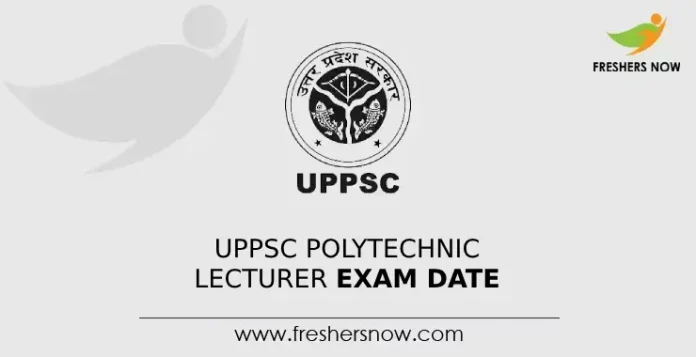 UPPSC Polytechnic Lecturer Exam Date