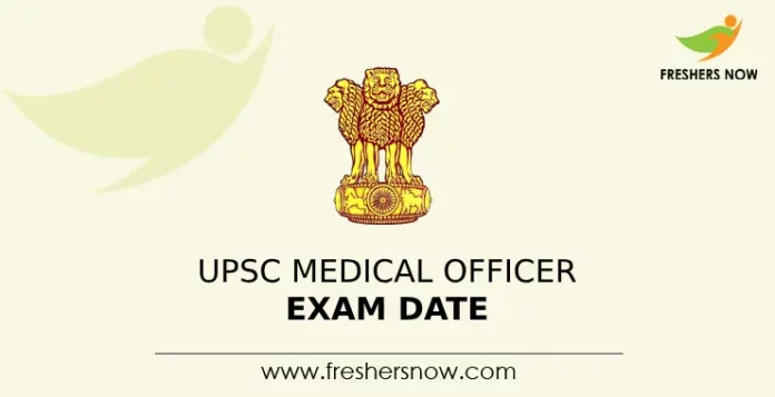 UPSC Medical Officer Exam Date
