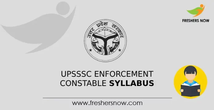 UPSSSC Enforcement Constable Syllabus
