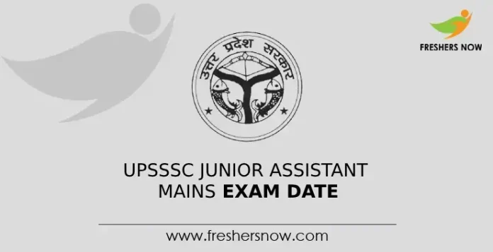 UPSSSC Junior Assistant Mains Exam Date