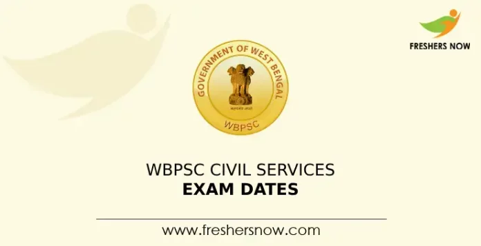 WBPSC Civil Services Exam Dates