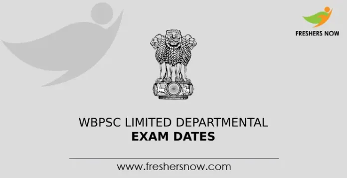 WBPSC Limited Departmental Exam Dates