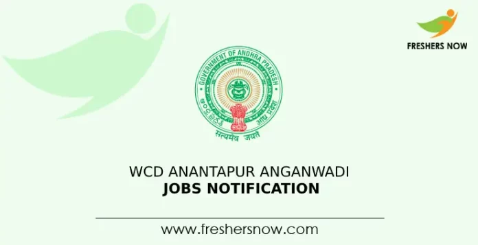 WCD Anantapur Anganwadi Jobs Notification
