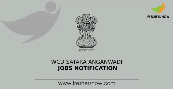 WCD Satara Anganwadi Jobs Notification