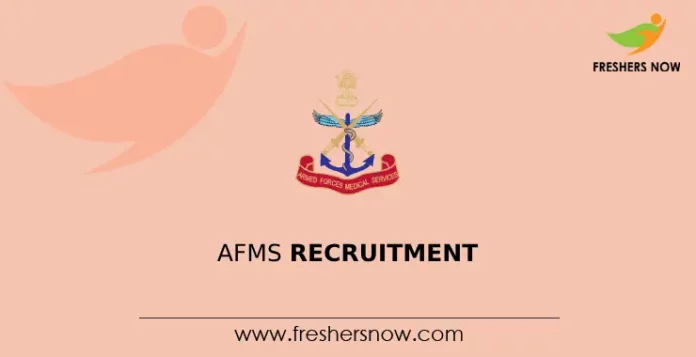 AFMS Recruitment