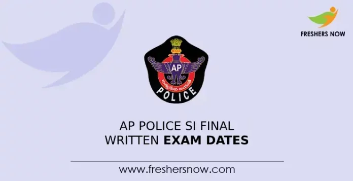 AP Police SI Final Written Exam Dates