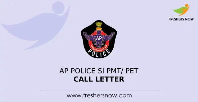 AP Police SI PMT_ PET Call Letter