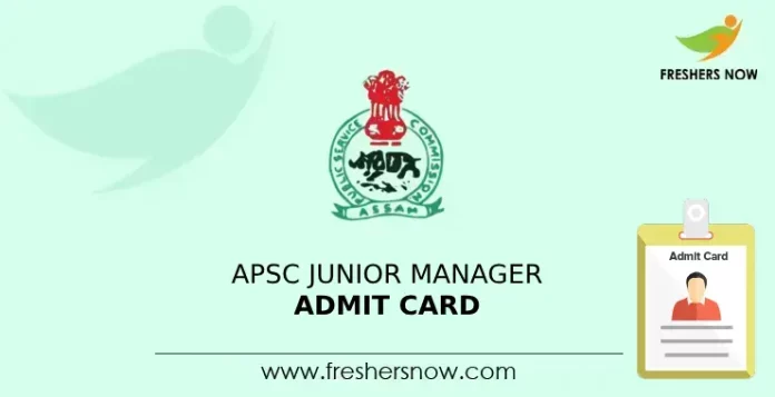 APSC Junior Manager Admit Card