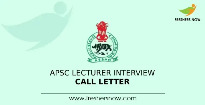 APSC Lecturer Interview Call Letter