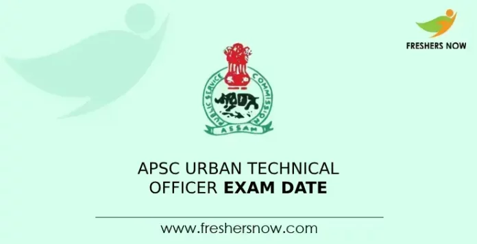 APSC Urban Technical Officer Exam Date