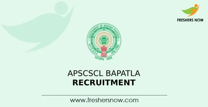 APSCSCL Bapatla Recruitment