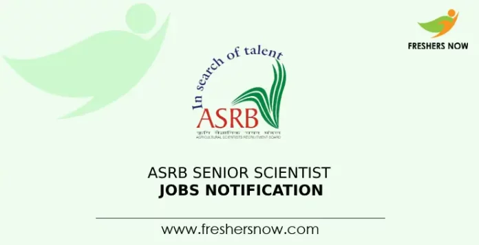 ASRB Senior Scientist Jobs Notification