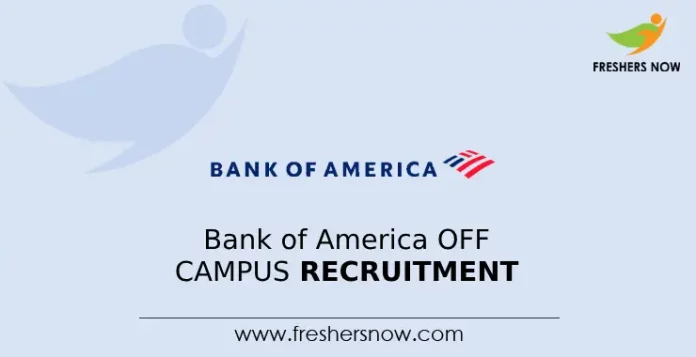 Bank of America Off Campus Recruitment