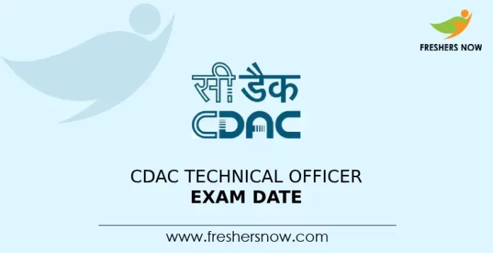 CDAC Technical Officer Exam Date