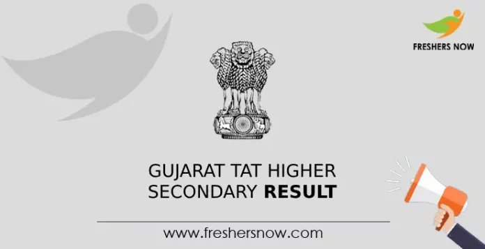 Gujarat TAT Higher Secondary Result
