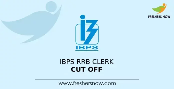 IBPS RRB Clerk Cut Off