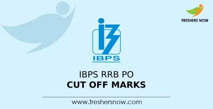 IBPS RRB PO Cut Off Marks