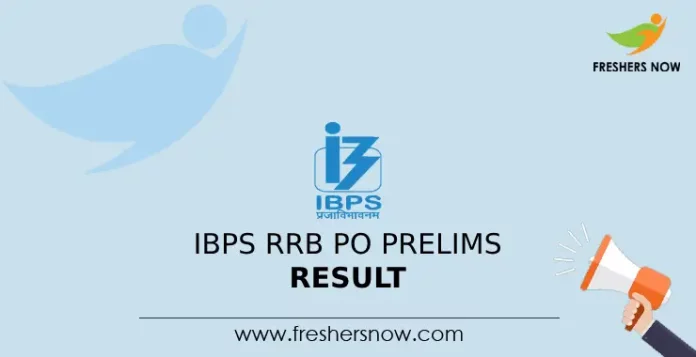 IBPS RRB PO Prelims Result