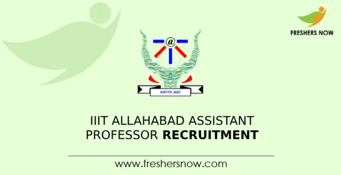 IIIT Allahabad Assistant Professor Recruitment
