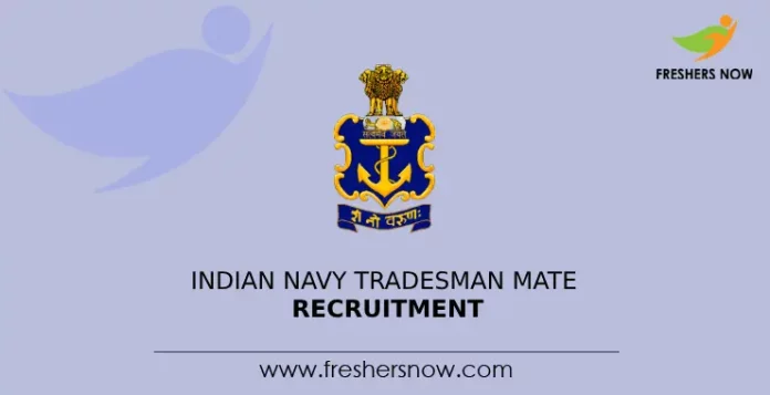 Indian Navy Tradesman Mate Recruitment