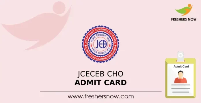 JCECEB CHO Admit Card