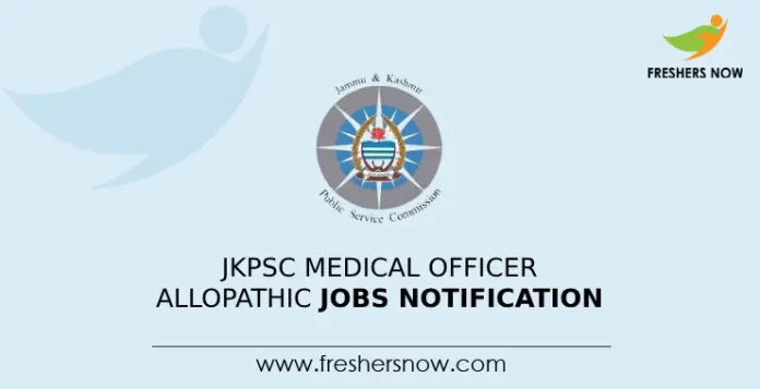 JKPSC Medical Officer Allopathic Jobs Notification