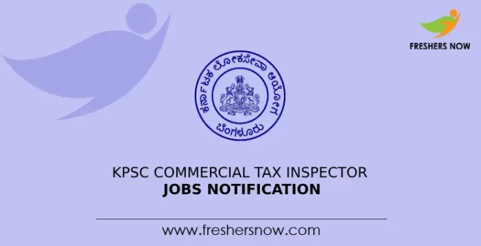 KPSC Commercial Tax Inspector Jobs Notification