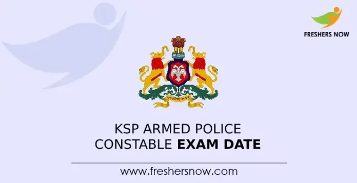 KSP Armed Police Constable Exam Date