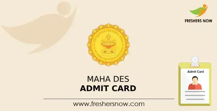 MAHA DES Admit Card