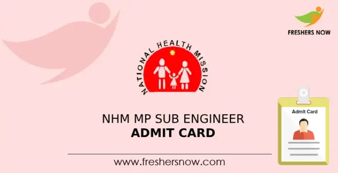 NHM MP Sub Engineer Admit Card