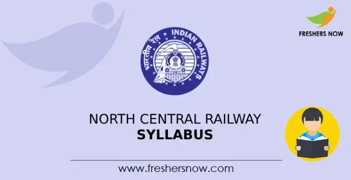 North Central Railway Syllabus