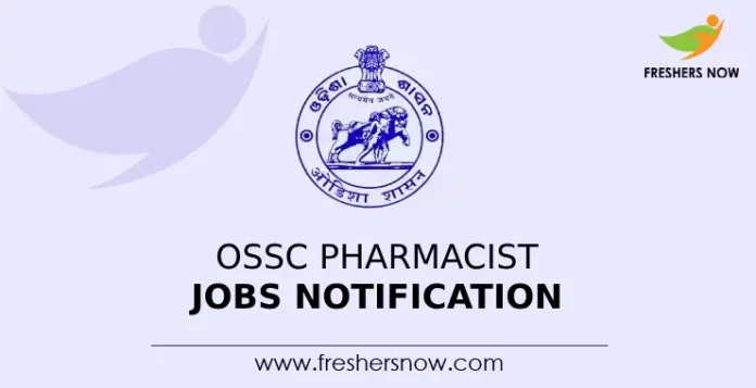OSSC Pharmacist Jobs Notification