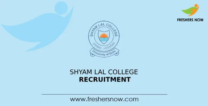 Shyam Lal College Recruitment