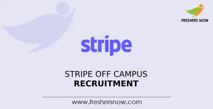 Stripe Off Campus Recruitment