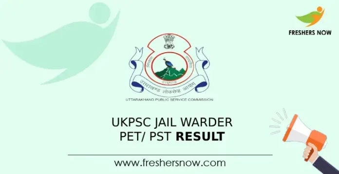 UKPSC Jail Warder PET_ PST Result