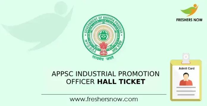 APPSC Industrial Promotion Officer Hall Ticket