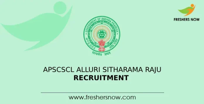 APSCSCL Alluri Sitharama Raju Recruitment