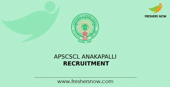 APSCSCL Anakapalli Recruitment