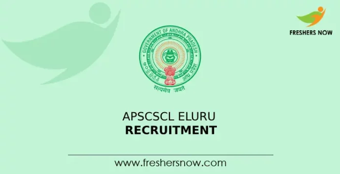 APSCSCL Eluru Recruitment