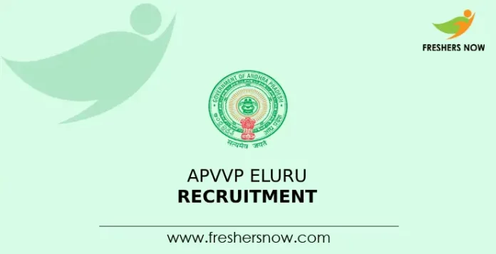 APVVP Eluru Recruitment