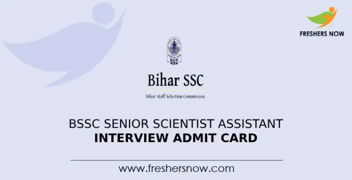 BSSC Senior Scientist Assistant Interview Admit Card