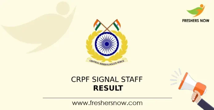 CRPF Signal Staff Result