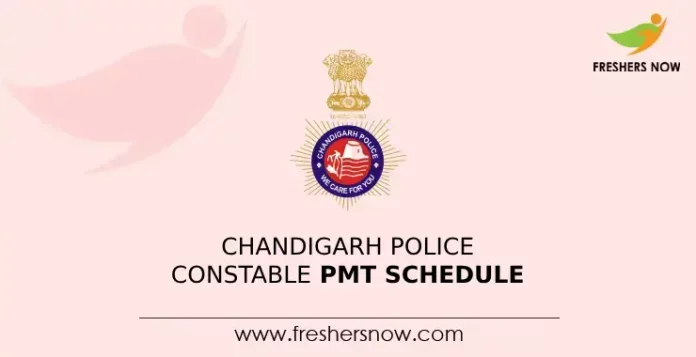 Chandigarh Police Constable PMT Schedule