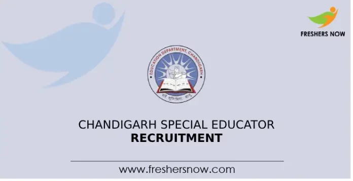 Chandigarh Special Educator Recruitment