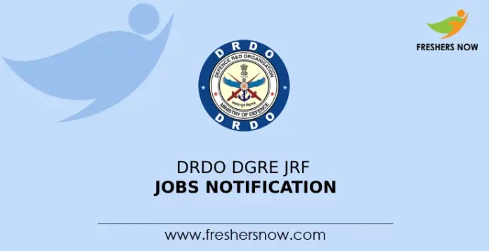 DRDO DGRE JRF Jobs Notification